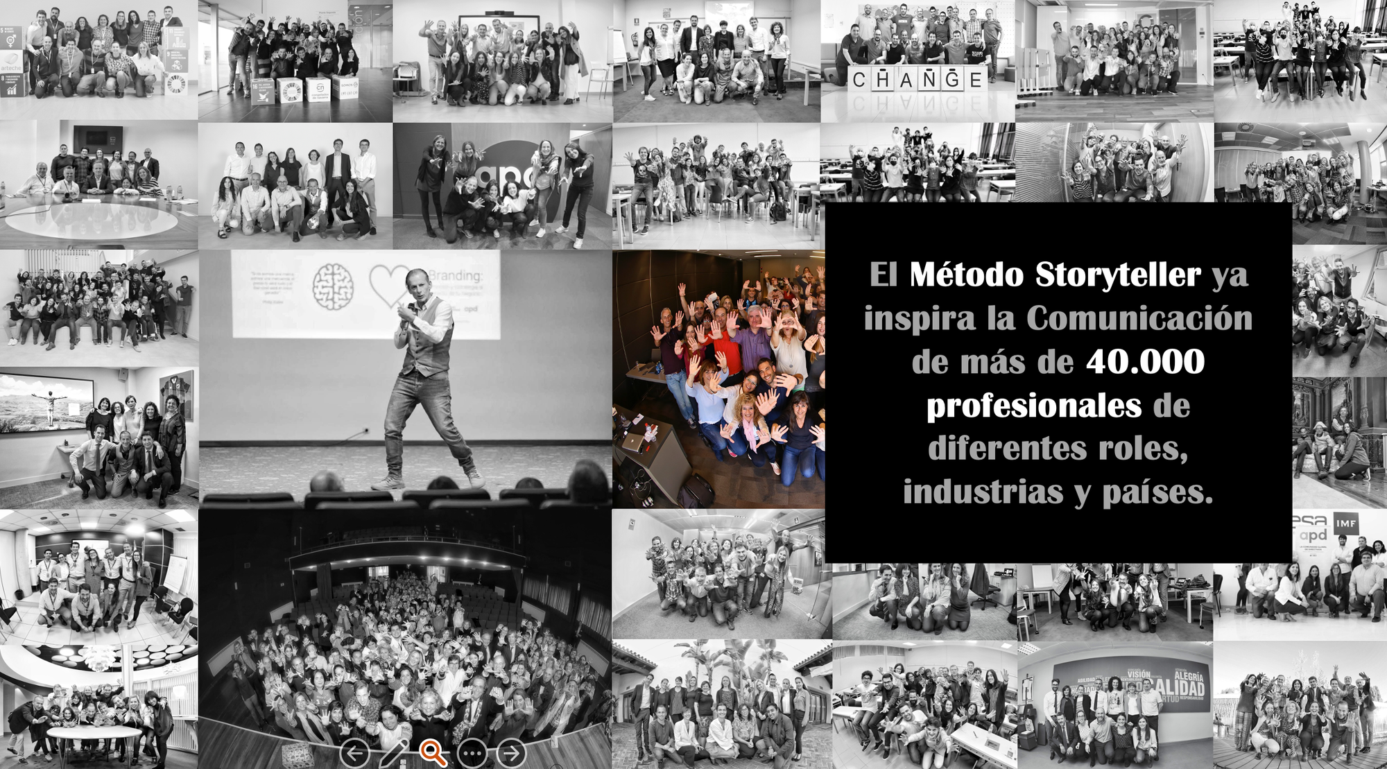 El Método Storyteller. Mi mayor satisfacción, en mi pequeño plan para cambiar el mundo.